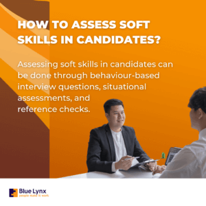 How To Assess Soft Skills In Candidates