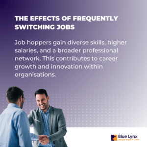 The effects of frequently switching jobs